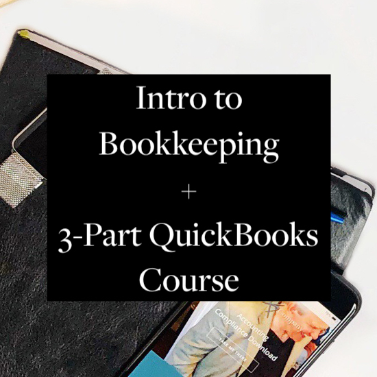 Intro To Bookkeeping + 3-Part QuickBooks Course